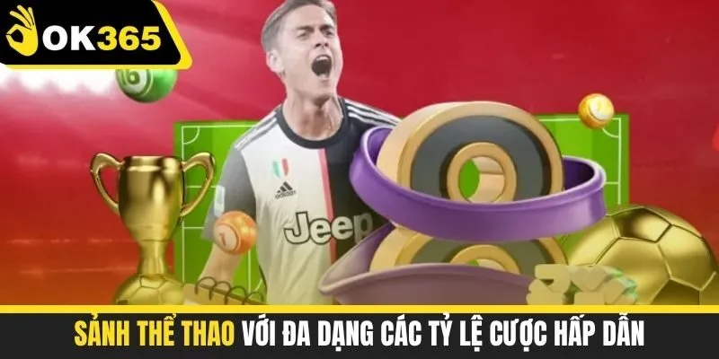 Sảnh thể thao với đa dạng các tỷ lệ cược hấp dẫn